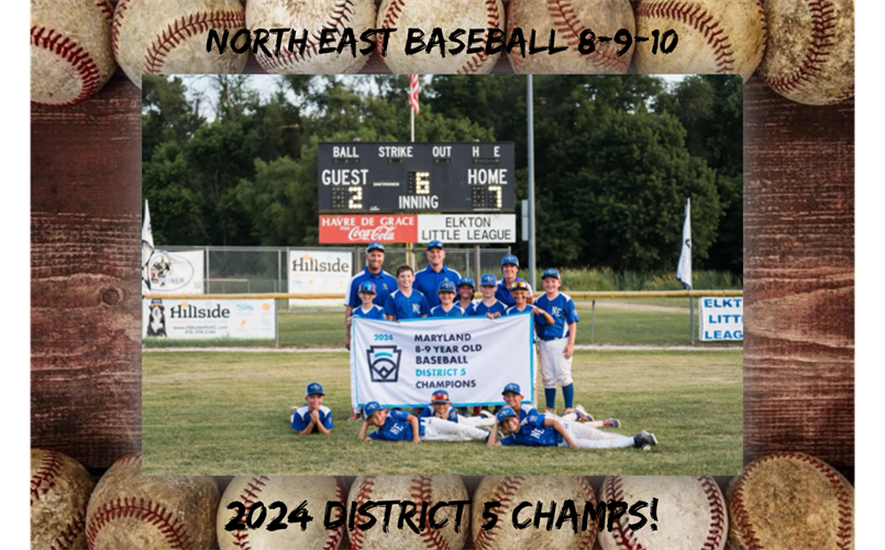 2024 8-9-10 Baseball District 5 Champs!